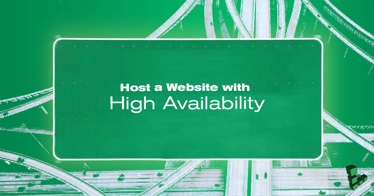 Host a Website with High Availability